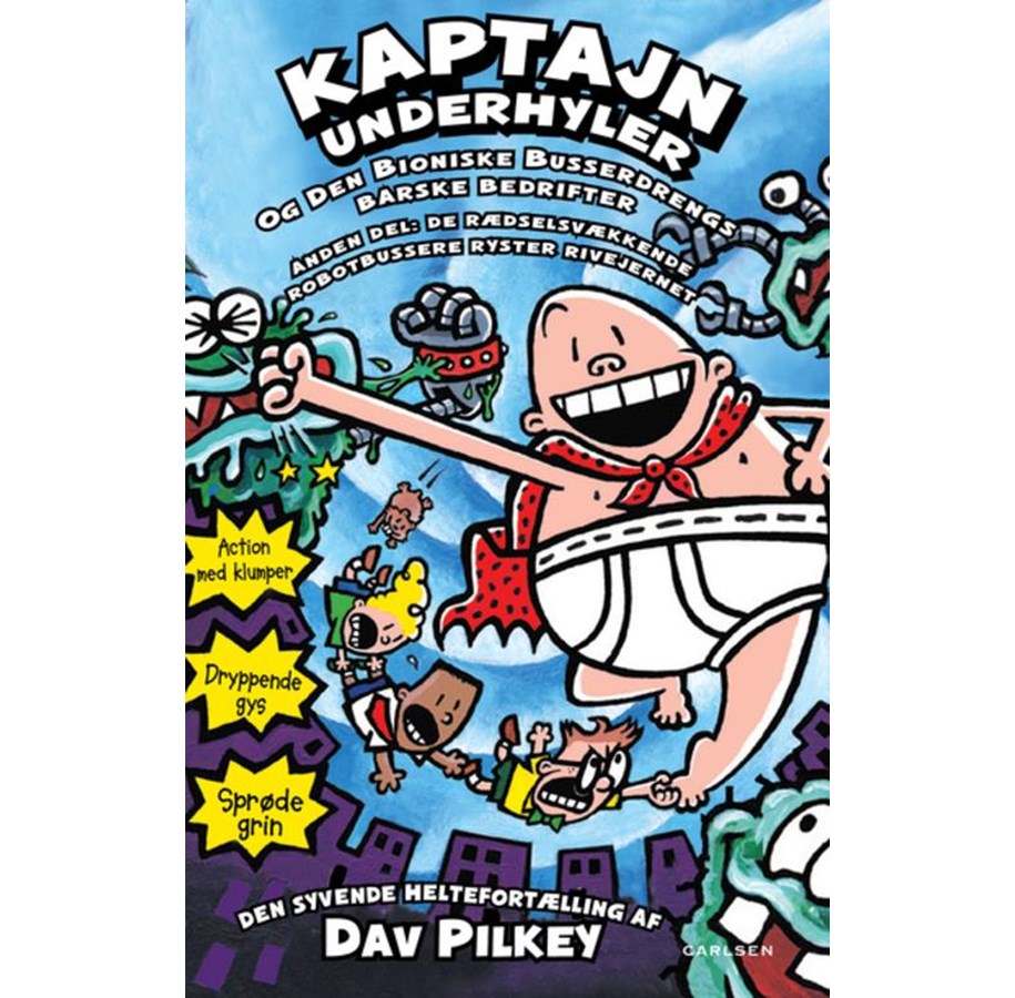 Børnebøger - Kaptajn Underhyler (7) - Kaptajn Underhyler og Den Bioniske Busserdrengs barske - Børnebog - Hardcover *DEMO* - 9788711092385