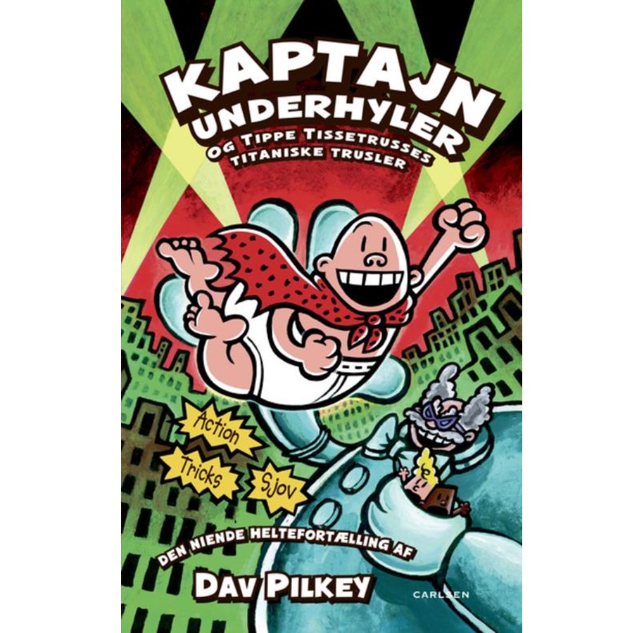 Børnebøger - Kaptajn Underhyler (9) - og Tippe Tissetrusses titanske trusler - Børnebog - Hardcover *DEMO* - 9788711380598