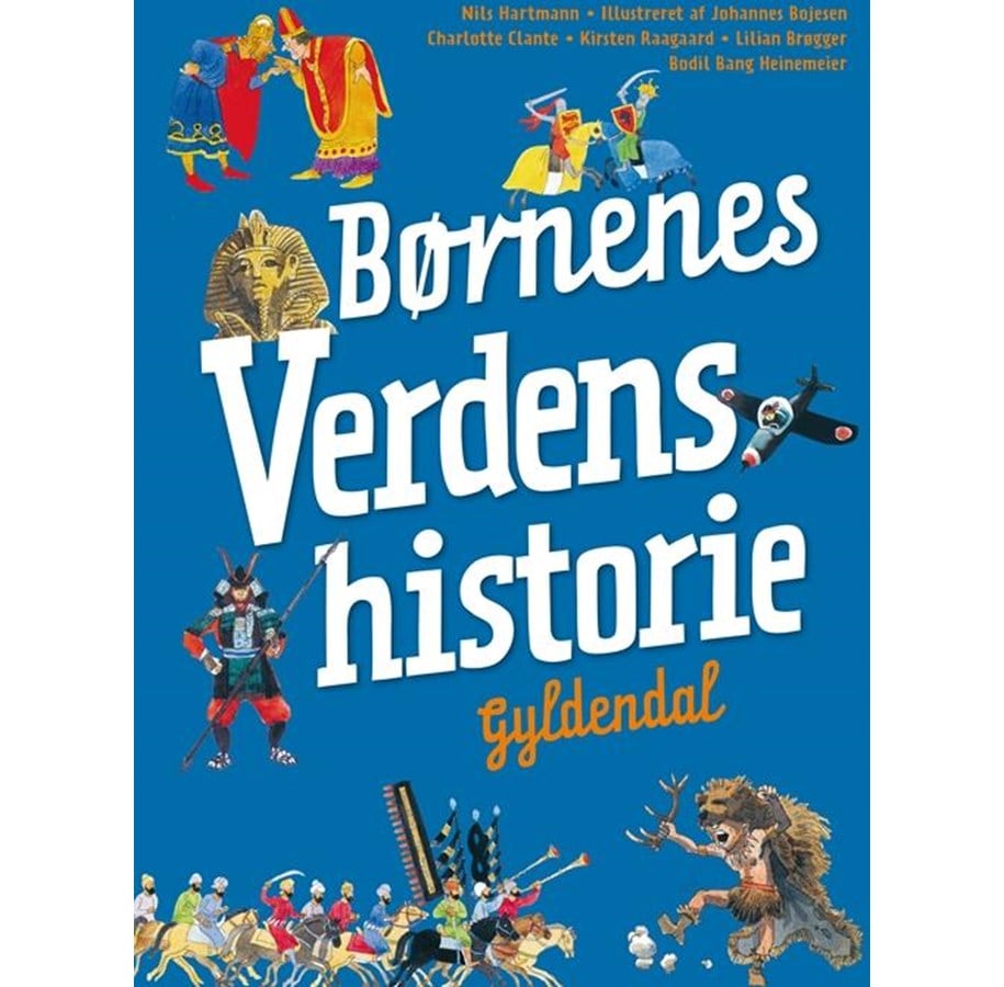 Børnebøger - Børnenes Verdenshistorie - Børnebog - Hardcover - 9788702153606