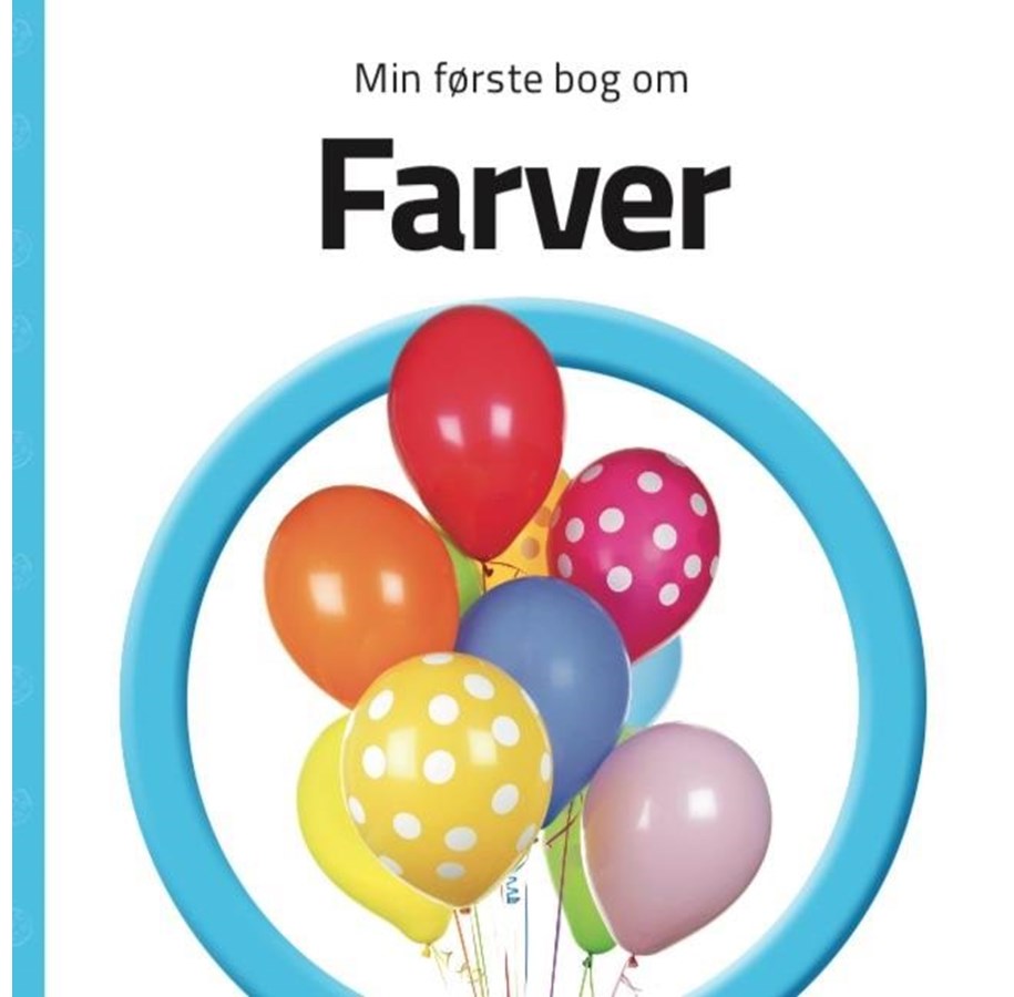 Børnebøger - Min første bog om Farver - Børnebog - Papbog - 9788742510469