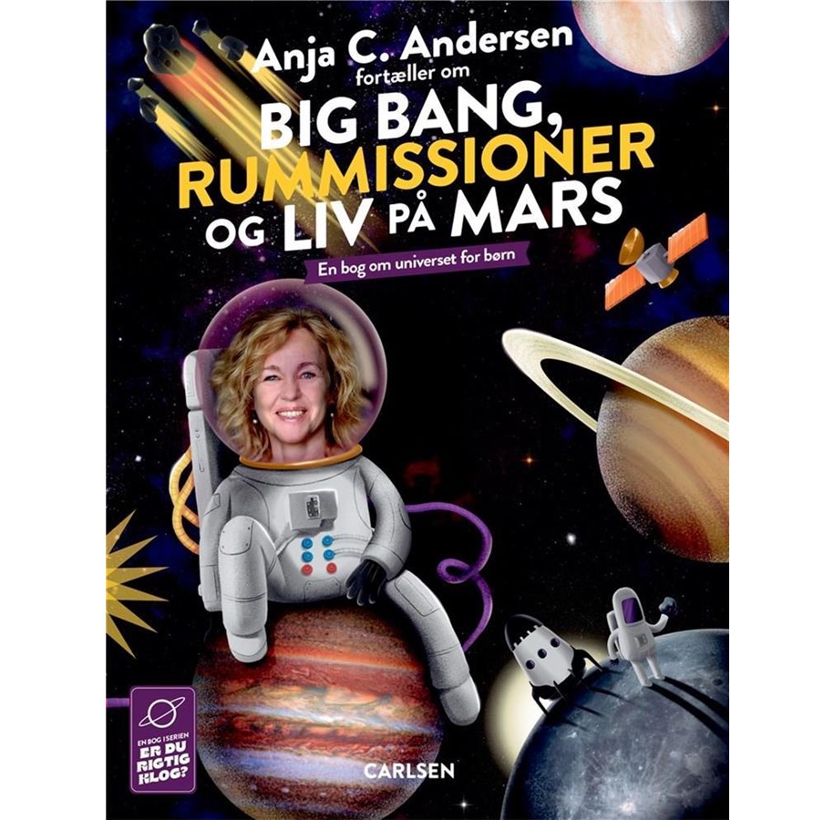Børnebøger - Anja C. Andersen fortæller om Big Bang rummission - Børnebog - Hardcover *DEMO* - 9788711995594