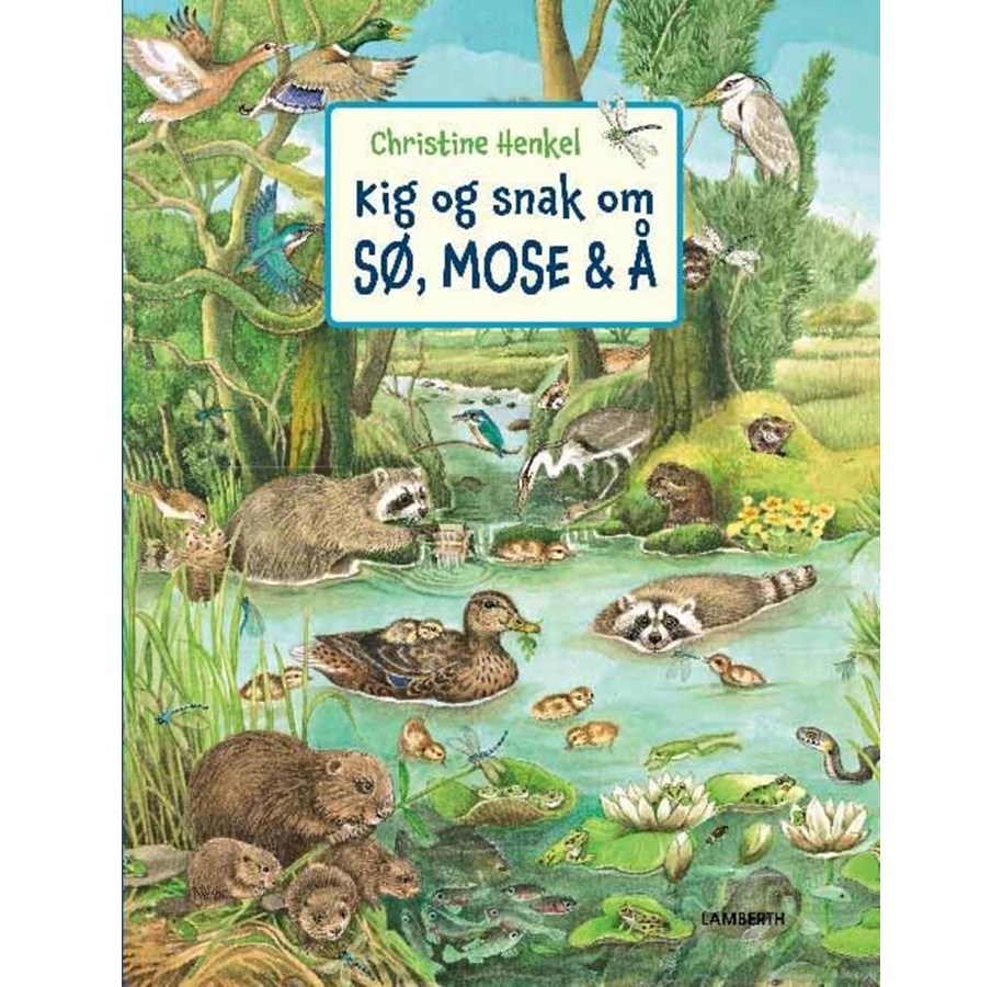 Børnebøger - Kig og snak om sø mose og å - Børnebog - Papbog - 9788771612462