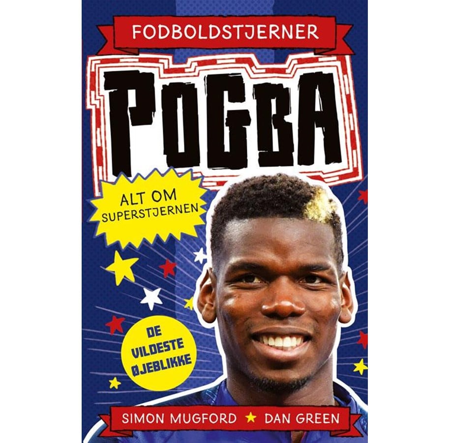 Børnebøger - Fodboldstjerner - Pogba - Alt om superstjernen (de - Børnebog - Hardcover *DEMO* - 9788771319194