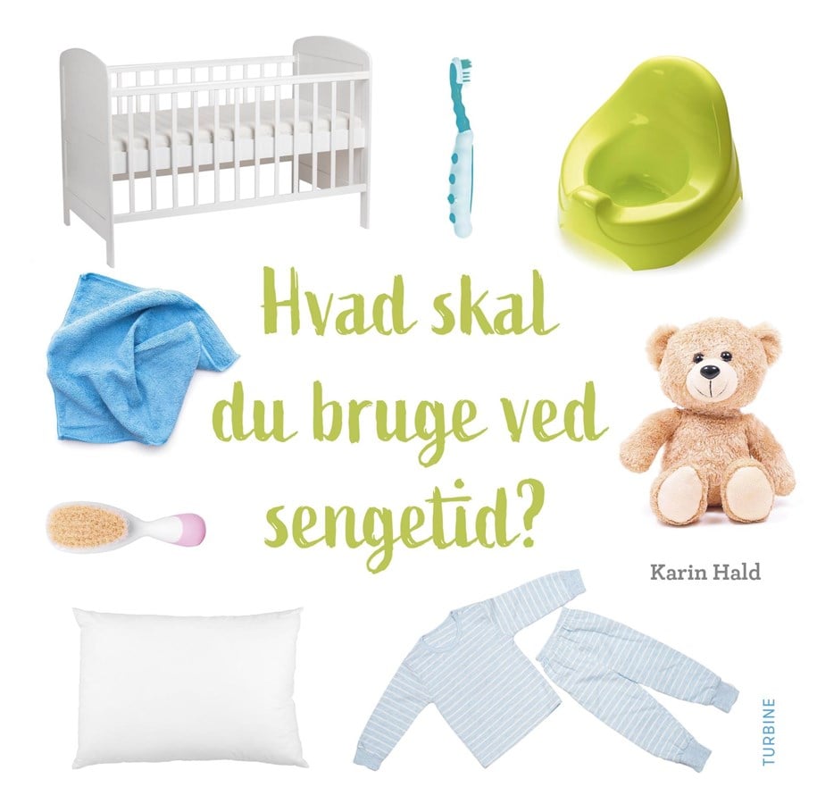 Børnebøger - Hvad skal du bruge ved sengetid? - Børnebog - Papbog - 9788740686678