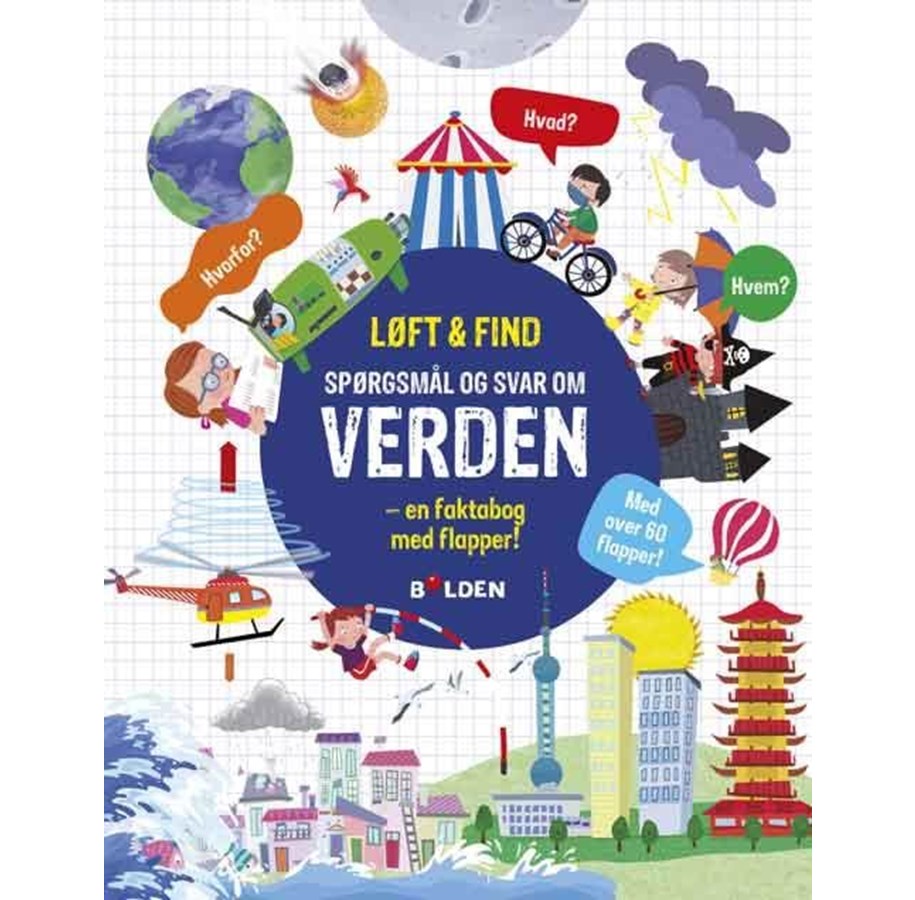 Børnebøger - Løft og find: Spørgsmål og svar om verden - Børnebog - Hardcover - 9788776260705
