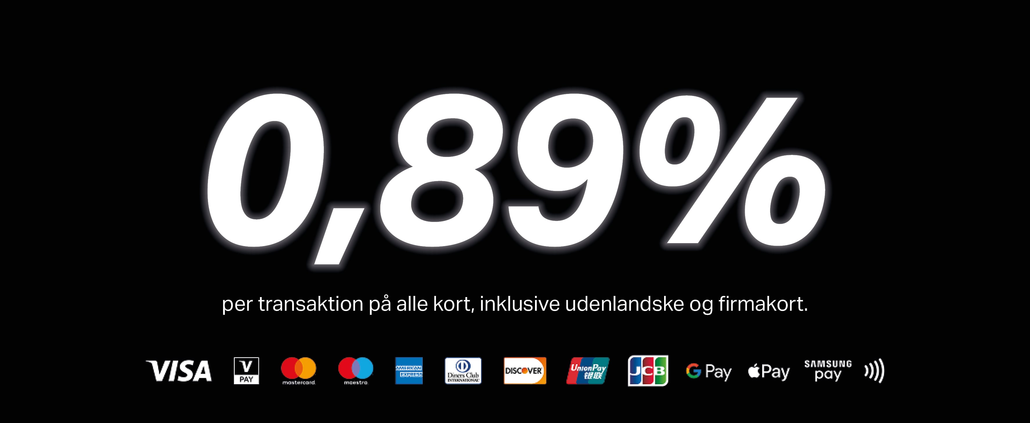 Sumup bannermed teksten: 0,89% per transaktion på alle kort, inklusive undenlandske og firmakort